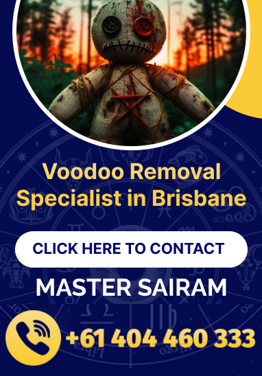 Voodoo Removal Specialist in Brisbane